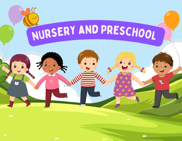 Nursery and Preschool